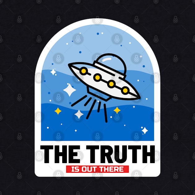 The Truth Is Out There by Mads' Store